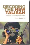Decoding the new Taliban. 9781850659617