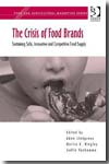 The crisis of food brands. 9780566088124