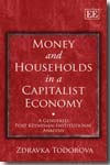 Money and households in a capitalist economy. 9781847209535