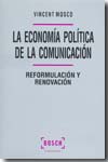 La economía política de la comunicación. 9788497904810