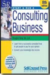 Start and run a consulting business. 9781551808246