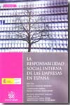 La responsabilidad social interna de las empresas en España. 9788498767254