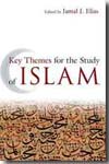 Key themes for the study of Islam. 9781851687107