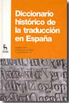 Diccionario histórico de la traducción en España. 9788424936266