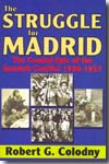 The struggle for Madrid. 9781412810623