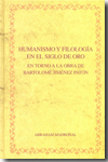 Humanismo y filología en el Siglo de Oro. 9788484894520