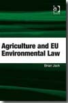Agriculture and EU environmental Law. 9780754645405