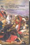 Le grandi battaglie del Medioevo. 9788854115897