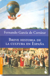 Breve historia de la cultura en España. 9788408090328