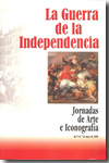 La Guerra de la Independencia. 9788473927413