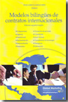 Modelos bilingües de contratos internacionales. 9788492570775
