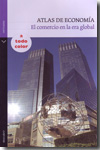Atlas de economía. 9788434236134
