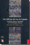 Las milicias del Rey de España
