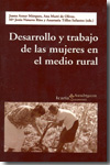 Desarrollo y trabajo de las mujeres en el medio rural. 9788498881240