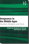 Vengeance in the Middle Ages. 9780754664215