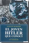 El joven Hitler que conocí