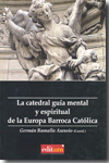 La catedral guía mental y espiritual de la Europa Barroca Católica. 9788483719251