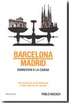 Barcelona/Madrid, Madrid/Barcelona. 9788483079997
