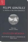 Felipe González. 9788493721848