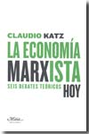 La economía marxista, hoy. 9788492724130