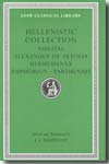 Hellenistic collection: Philitas, Alexander of Aetolia, Hermesianax, Euphorion, Parthenius