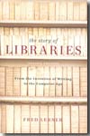 The story of libraries. 9780826429902