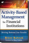 Activity-based management for financial institutions