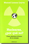 Nucleares, ¿por qué no?