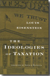 The ideologies of taxation