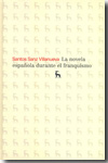La novela española durante el franquismo. 9788424904180