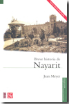 Breve historia de Nayarit. 9789681676254