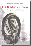 La radio en Jaén. 9788484395003