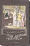 Copyright Law and the public interest in the Nineteenth Century
