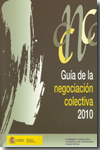 Guía de la negociación colectiva 2010. 9788484173540