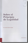 Sobre el principio de legalidad. 9788498767230