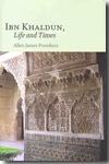 Ibn Khaldun, Life and Times. 9780748639342