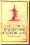 The Early Byzantine Historians. 9780230243675