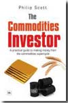 The commodities investor. 9781905641833