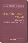 El Espíritu Santo y María. 9788431326838