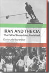 Iran and the CIA. 9780230579279