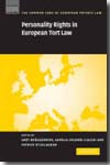 Personality rights in European Tort Law. 9780521194914