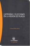 Campañas y elecciones en la Región de Murcia. 9788498768046