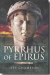 Pyrrhus of Epirus. 9781844159390
