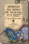 Descripción del reino de Granada bajo la dominación de los naseritas. 9788498624052