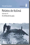 Relatos de Kolimá. Vol. 3. 9788495587657