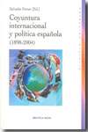 Coyuntura internacional y política española (1898-2004)
