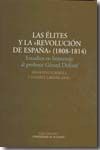 Las élites y la 'revolución de España' (1808-1814). 9788497170864