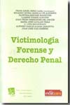 Victimología forense y Derecho penal. 9788498767674