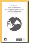 La cooperación Sur-Sur en Latinoamérica. 9788483195093