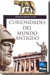 Curiosidades del Mundo Antiguo. 9788496789661